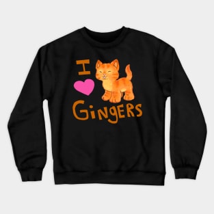 I love Gingers (Cats) (Dark text) Crewneck Sweatshirt